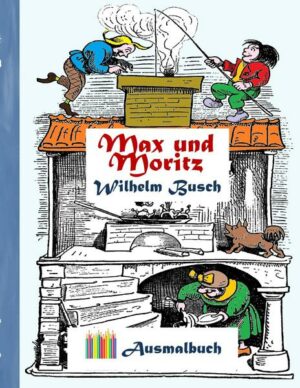 Max und Moritz (Ausmalbuch)