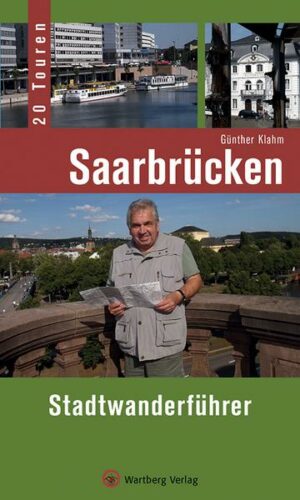 Saarbrücken - Stadtwanderführer