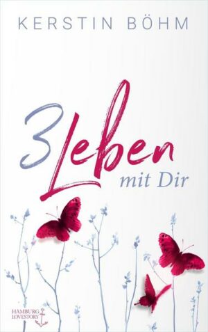 Drei Leben mit dir