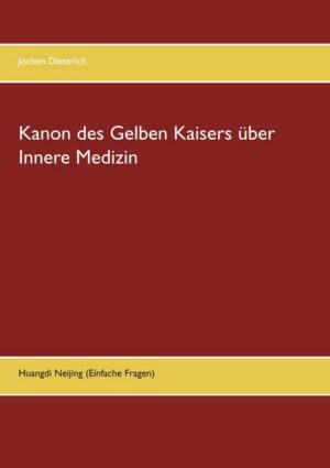 Kanon des Gelben Kaisers über Innere Medizin