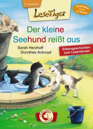 Lesetiger - Der kleine Seehund reißt aus