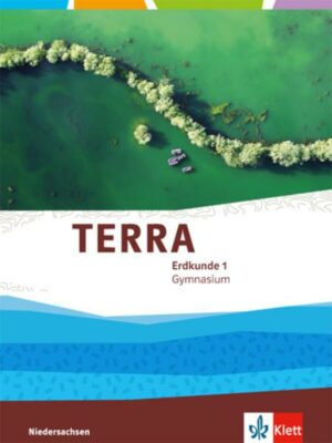 TERRA Erdkunde 1. Ausgabe Niedersachsen Gymnasium