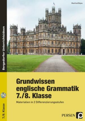Grundwissen englische Grammatik 7./8.Klasse