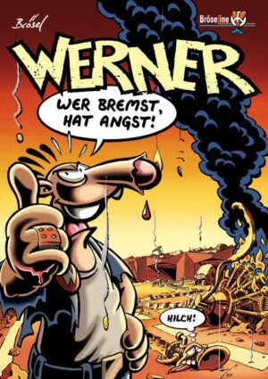 Werner – wer Bremst