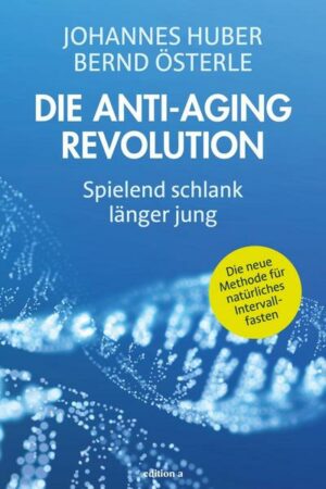 Die Anti-Aging Revolution