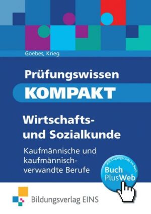 Prüfungswissen kompakt -Wirtschafts- und Sozialkunde