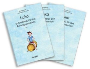 Luka. Schreibhefte für den Anfangsunterricht 1-3