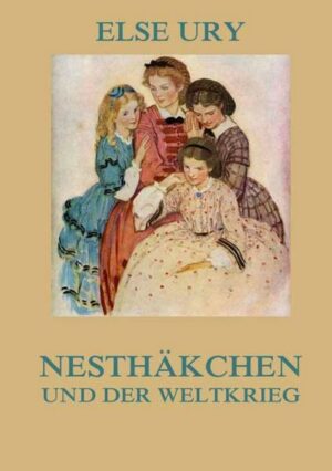 Nesthäkchen und der Weltkrieg