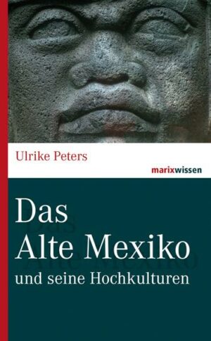 Das Alte Mexiko