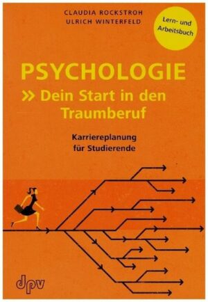 Psychologie: Dein Start in den Traumberuf