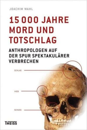 15000 Jahre Mord und Totschlag