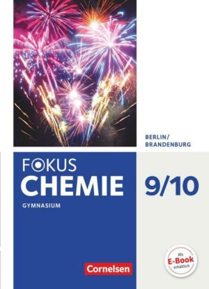 Fokus Chemie - Neubearbeitung - Berlin/Brandenburg - 9./10. Schuljahr