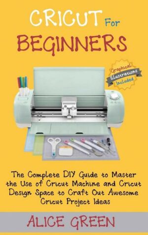 Cricut for Beginners