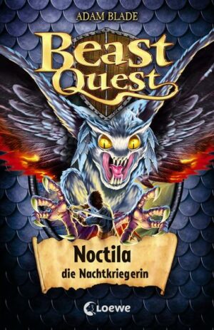 Beast Quest (Band 55) - Noctila
