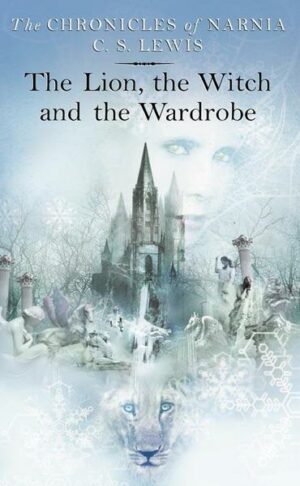 The Chronicles of Narnia 2. The Lion