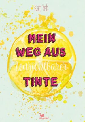 Mein Weg aus unsichtbarer Tinte