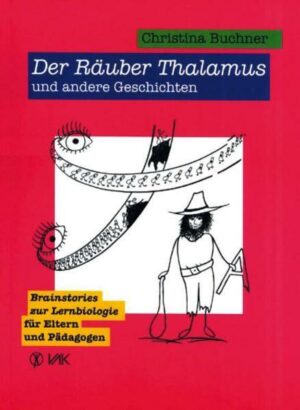 Der Räuber Thalamus und andere Geschichten