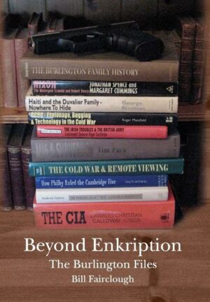 Beyond Enkription - The Burlington Files