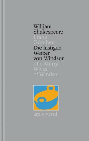 Die lustigen Weiber von Windsor / The Merry Wives of Windsor (Shakespeare Gesamtausgabe