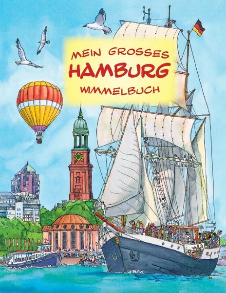 Mein großes Hamburg Wimmelbuch