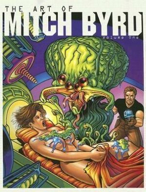 The Art of Mitch Byrd Volume One