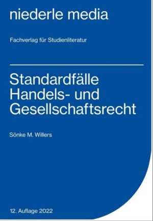 Standardfälle Handels- und Gesellschaftsrecht - 2022