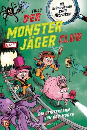 Der Monsterjäger-Club 1 – Die Geisterbahn von Bad Murks