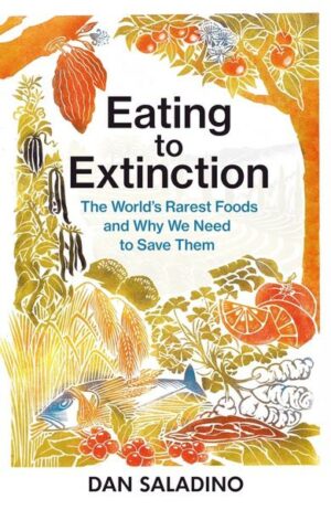 Eating to Extinction