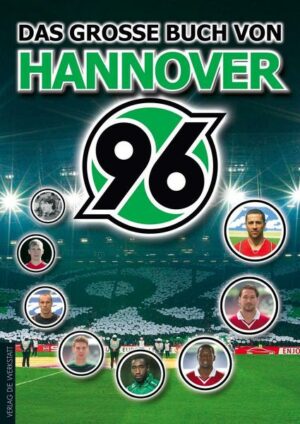 Das große Buch von Hannover 96