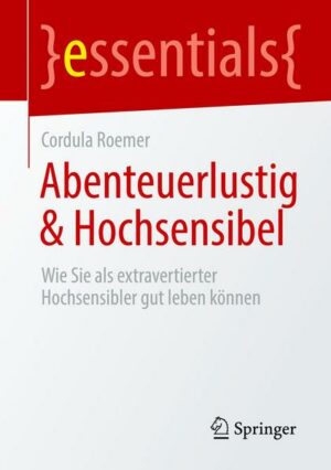 Abenteuerlustig & Hochsensibel