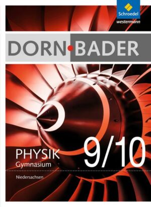 Dorn / Bader Physik SI / Dorn / Bader Physik SI - Ausgabe 2012 für Niedersachsen