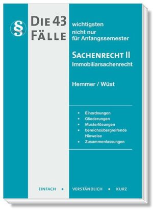 Die 43 wichtigsten Fälle Sachenrecht II