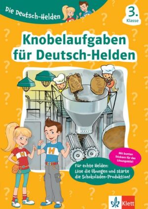 Klett Die Deutsch-Helden Knobelaufgaben für Deutsch-Helden 3. Klasse