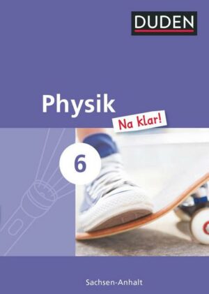 Physik Na klar! 6 Lehrbuch