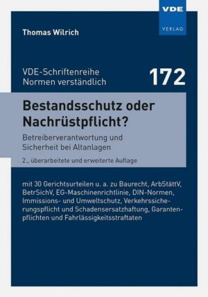 Bestandsschutz oder Nachrüstpflicht?