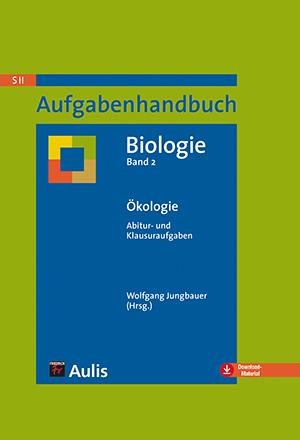 Aufgabenhandbuch Biologie SII / Ökologie