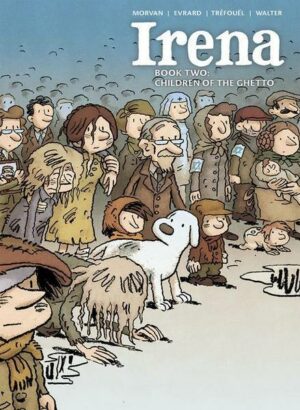 Irena Book Two: Children of the Ghetto