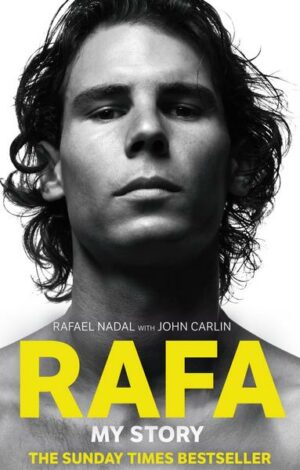 Rafa: My Story