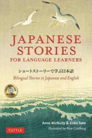 Japanese Stories for Language Learners: Bilingual Stories in Japanese and English (Downloadable Audio Included)