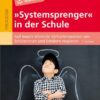 »Systemsprenger« in der Schule