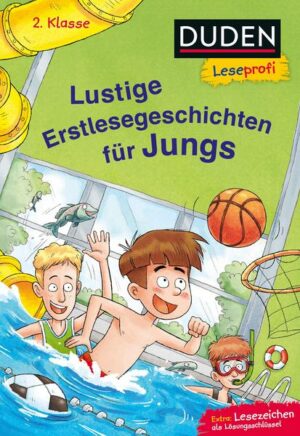 Duden Leseprofi – Lustige Erstlesegeschichten für Jungs