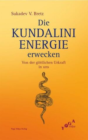 Die Kundalini-Energie erwecken