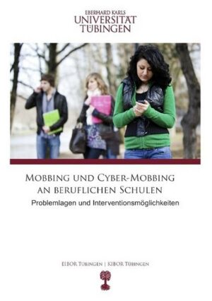 Mobbing und Cyber-Mobbing an beruflichen Schulen