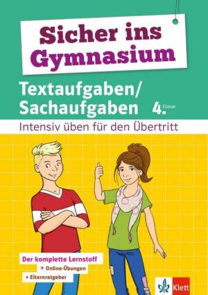 Klett Sicher ins Gymnasium Textaufgaben/Sachaufgaben 4. Klasse