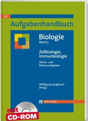 Aufgabenhandbuch Biologie SII / Zellbiologie
