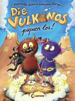 Die Vulkanos pupsen los! / Vulkanos Bd.1