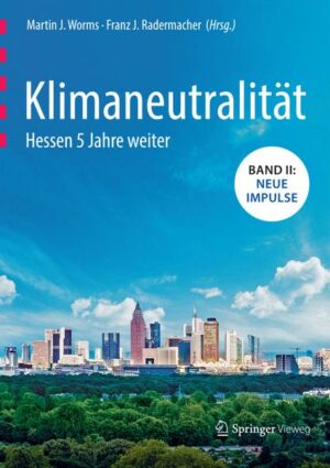 Klimaneutralität - Hessen 5 Jahre weiter