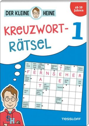 Der kleine Heine Kreuzworträtsel 1. Ab 10 Jahren