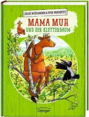 Mama Muh und der Kletterbaum / Mama Muh Bd.7