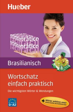 Wortschatz einfach praktisch – Brasilianisch